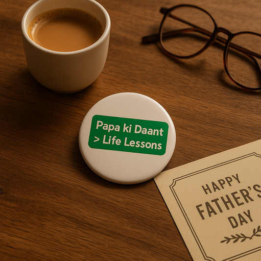 Papa Ki Daant > Life Lesson | Badge for Father’s Day